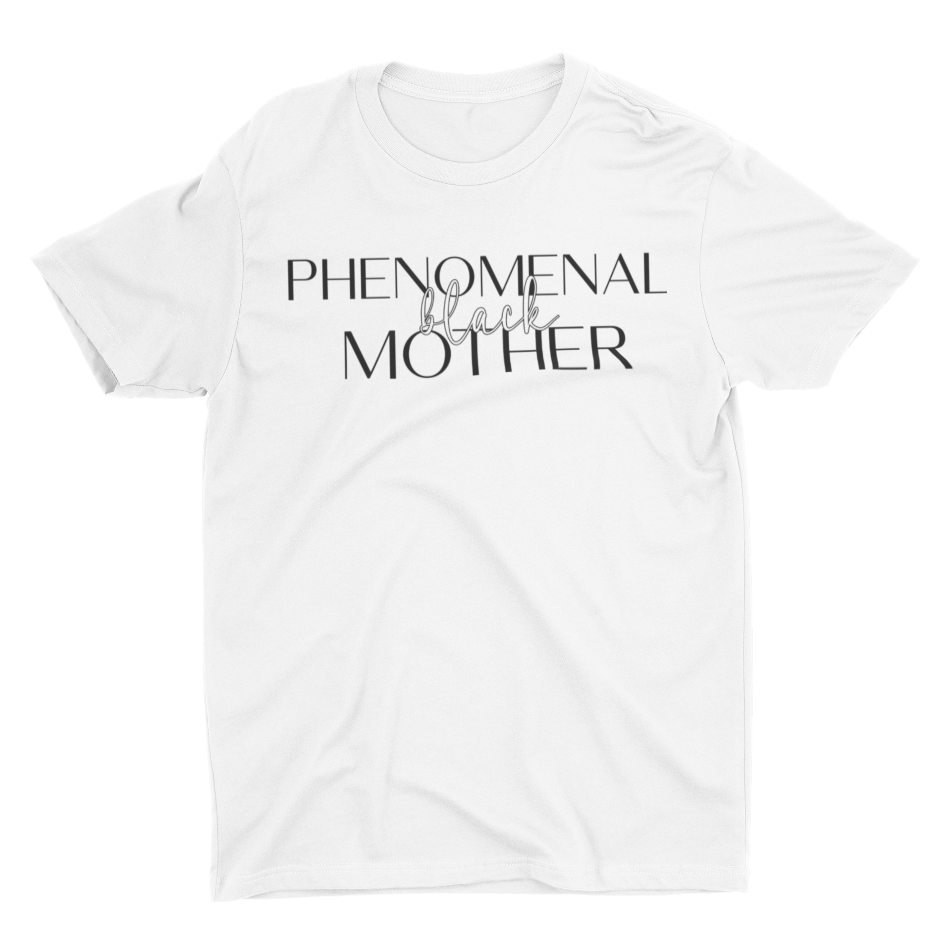 "PHENOMENAL black MOTHER" Design